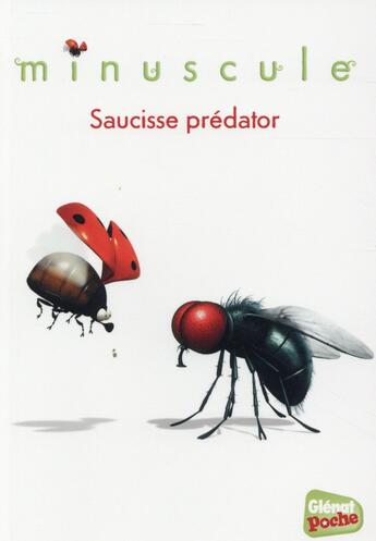 Couverture du livre « Minuscule - poche - tome 08 - saucisse predator » de Kecir Lepetit E. aux éditions Glenat Jeunesse