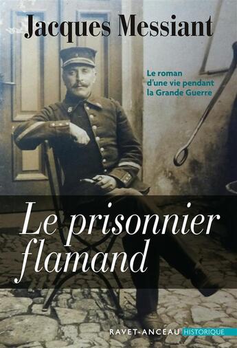 Couverture du livre « Le prisonnier flamand » de Jacques Messiant aux éditions Ravet-anceau