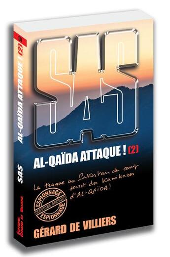 Couverture du livre « SAS t.174 : Al-Quaida attaque t.2 » de Gerard De Villiers aux éditions Sas