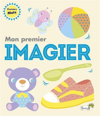 Couverture du livre « Mon premier imagier » de Fhiona Galloway aux éditions Grenouille