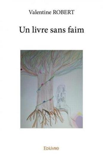 Couverture du livre « Un livre sans faim » de Robert Valentine aux éditions Edilivre