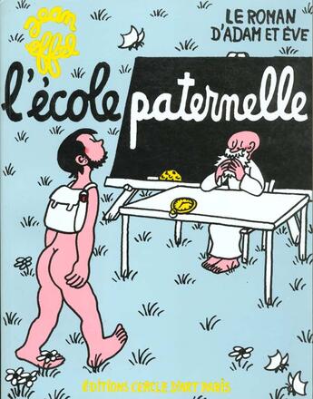 Couverture du livre « L'ecole paternelle » de Jean Effel aux éditions Cercle D'art