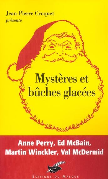 Couverture du livre « Mysteres et buches glacees » de Croquet-J.P aux éditions Editions Du Masque