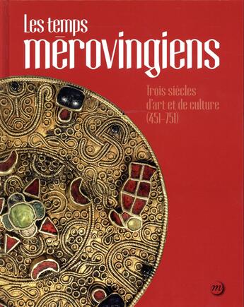 Couverture du livre « Les temps mérovingiens » de  aux éditions Reunion Des Musees Nationaux