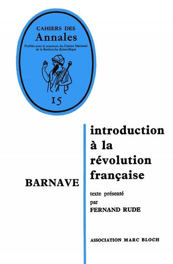 Couverture du livre « Barnave - introduction a la revolution francaise » de Fernand Rude aux éditions Ehess