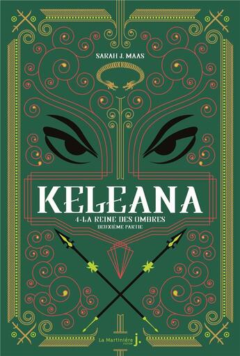 Couverture du livre « Keleana Tome 4 : la reine des ombres deuxième partie » de Sarah J. Maas aux éditions La Martiniere Jeunesse