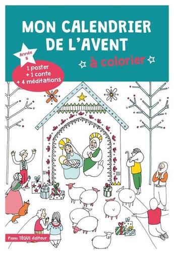 Couverture du livre « Mon calendrier de l avent a colorier - annee b » de Martine Bazin aux éditions Tequi