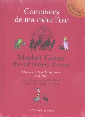 Couverture du livre « Comptines de ma mère l'oie ; mother goose, the old nursery rhymes » de Rackham Arthur / Mor aux éditions Actes Sud