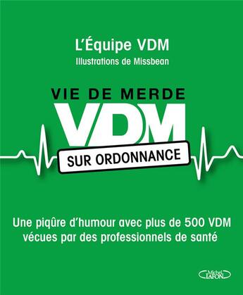 Couverture du livre « VDM sur ordonnance » de  aux éditions Michel Lafon