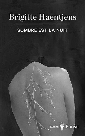 Couverture du livre « Sombre est la nuit » de Brigitte Haentjens aux éditions Boreal