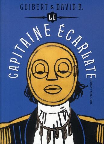 Couverture du livre « Le capitaine écarlate Tome 1 » de David B. et Guibert aux éditions Dupuis