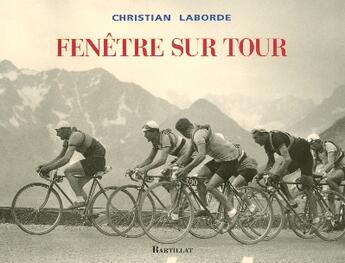 Couverture du livre « Fenêtre sur tour » de Christian Laborde aux éditions Bartillat