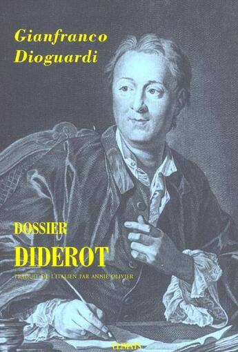 Couverture du livre « Dossier diderot » de Gianfranco Dioguardi aux éditions Climats