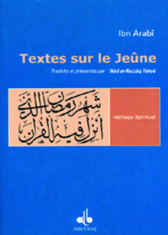 Couverture du livre « Textes sur le jeûne » de Ibn 'Arabi aux éditions Albouraq