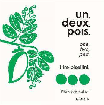 Couverture du livre « Un, deux, pois (trilingue) » de F. Malnuit aux éditions Grandir