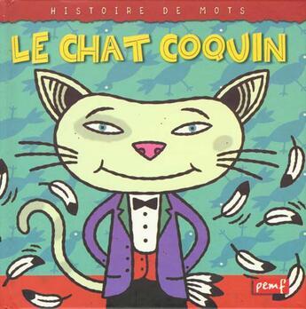 Couverture du livre « Le chat coquin » de  aux éditions Pemf