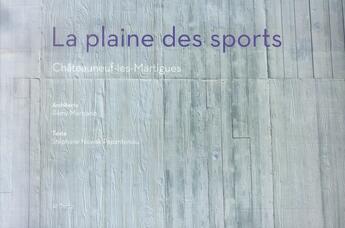 Couverture du livre « La plaine des sports » de Remy Marciano et Stephane Nowak Papantoniou aux éditions Al Dante