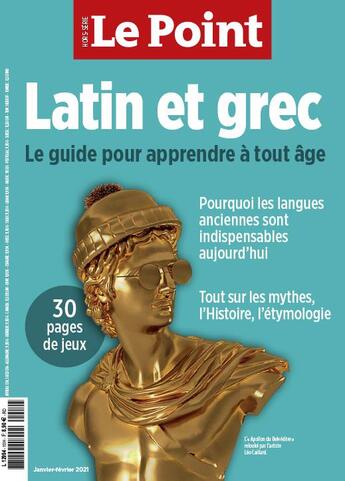 Couverture du livre « Le point hs latin et grec janvier 2021 - latin et grec le guide pour apprendre a tout age » de  aux éditions Le Point