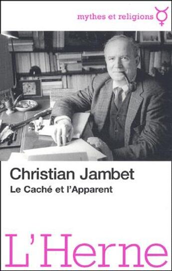 Couverture du livre « Le cache et l'apparent » de Christian Jambet aux éditions L'herne