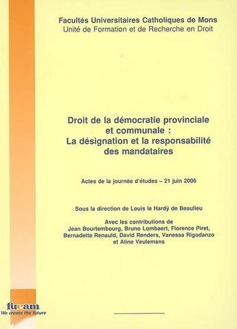 Couverture du livre « Droit de la démocratie provinciale et communale » de Le Hardy De Beaulieu aux éditions Pu De Namur