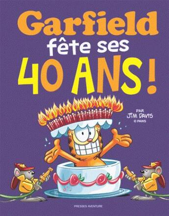 Couverture du livre « Garfield fête ses 40 ans ! » de Jim Davis aux éditions Presses Aventure