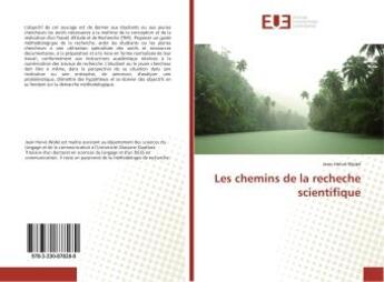 Couverture du livre « Les chemins de la recheche scientifique » de Jean-Hervé Wobe aux éditions Editions Universitaires Europeennes