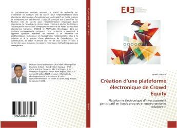 Couverture du livre « Creation d'une plateforme electronique de crowd equity - plateforme eeectronique d'investissement pa » de Didouni Jamel aux éditions Editions Universitaires Europeennes