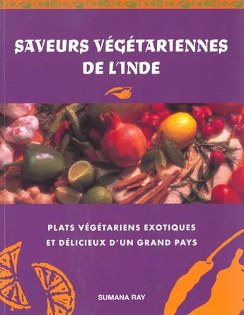 Couverture du livre « Saveurs Vegetarienne De L'Inde » de Sumana Ray aux éditions Konemann