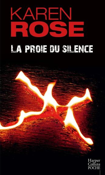 Couverture du livre « La proie du silence » de Karen Rose aux éditions Harpercollins