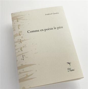 Couverture du livre « Comme en poésie le père » de Frédérick Gambin aux éditions Phloeme