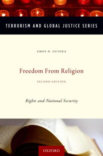 Couverture du livre « Freedom from Religion: Rights and National Security » de Guiora Amos aux éditions Oxford University Press Usa