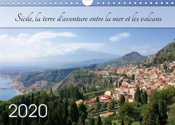 Couverture du livre « Sicile la terre d aventure entre la mer et les volcans calendrier mural 2020 din - decouvrez la sici » de Www.Card Pho aux éditions Calvendo