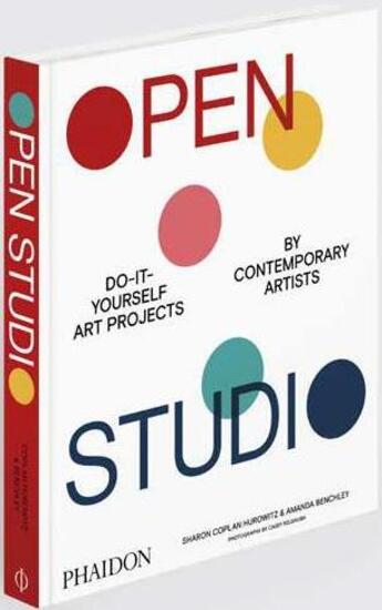 Couverture du livre « Open studio ; do-it-yourself art projects by contemporary artists » de Amanda Benchley et Sharon Coplan Hurowitz et Casey Kelbaugh aux éditions Phaidon Press