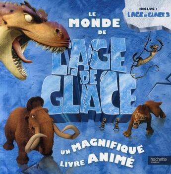 Couverture du livre « Le monde de l'âge de glace » de  aux éditions Le Livre De Poche Jeunesse