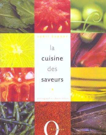 Couverture du livre « La Cuisine Des Saveurs » de Sybil Kapoor aux éditions Octopus