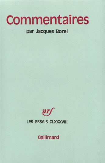 Couverture du livre « Commentaires » de Jacques Borel aux éditions Gallimard