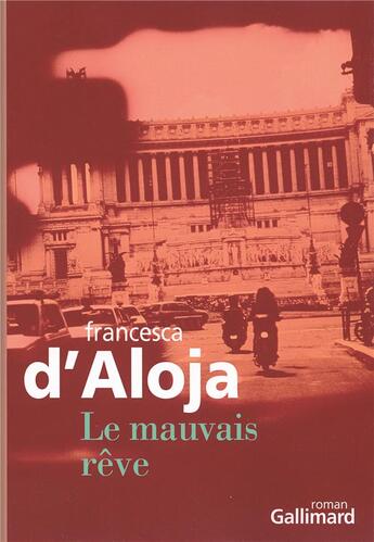 Couverture du livre « Le mauvais rêve » de D'Aloja Frances aux éditions Gallimard