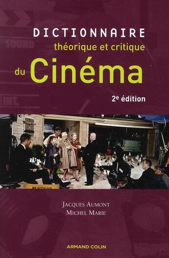 Couverture du livre « Dictionnaire théorique et critique du cinéma (2e édition) » de Marie-Michel aux éditions Armand Colin