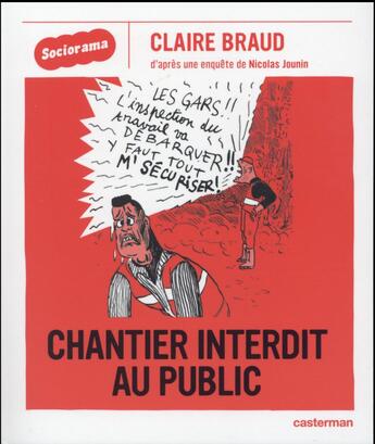 Couverture du livre « Chantier interdit au public » de Braud/Jounin aux éditions Casterman