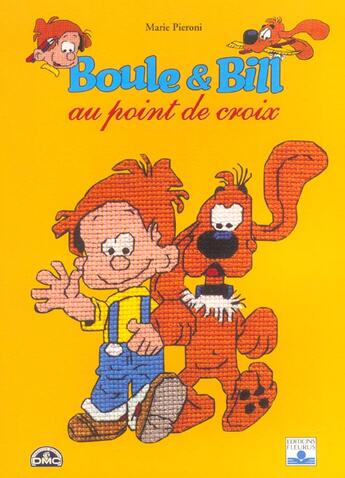 Couverture du livre « Boule & Bill au point de croix » de Marie Pieroni aux éditions Fleurus