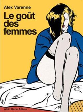 Couverture du livre « Le goût des femmes » de Laex Varenne aux éditions Glenat