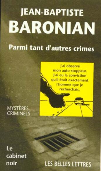 Couverture du livre « Parmi tant d'autres crimes/cn27***sodis librairi » de Baronian J-B. aux éditions Belles Lettres