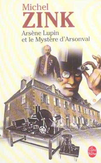 Couverture du livre « Arsène Lupin et le mystère d'Arsonval » de Michel Zink aux éditions Le Livre De Poche