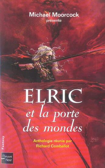 Couverture du livre « Elric et la porte des mondes » de Moorcock/Comballot aux éditions Fleuve Editions