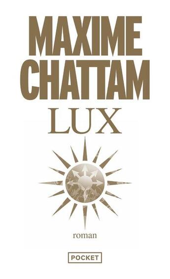 Couverture du livre « Lux » de Maxime Chattam aux éditions Pocket