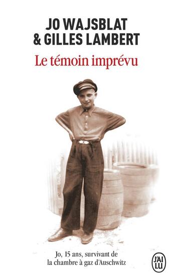 Couverture du livre « Le témoin imprévu » de Gilles Lambert aux éditions J'ai Lu