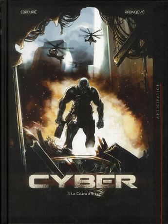 Couverture du livre « Cyber Tome 1 ; la colère d'Arès » de Radivojevic et Trussardi et Cordurie aux éditions Soleil