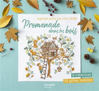 Couverture du livre « Agenda point de croix : promenade dans les bois (édition 2023) » de  aux éditions Mango