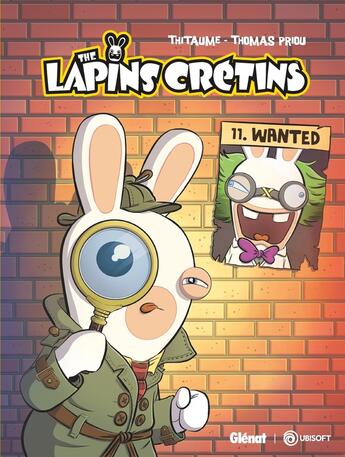 Couverture du livre « The Lapins Crétins Tome 11 : Wanted » de Thitaume et Thomas Priou aux éditions Glenat