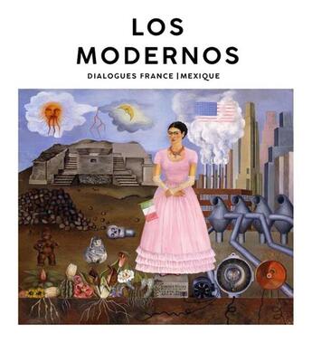 Couverture du livre « Los modernos ; dialogues France / Mexique » de  aux éditions Lienart